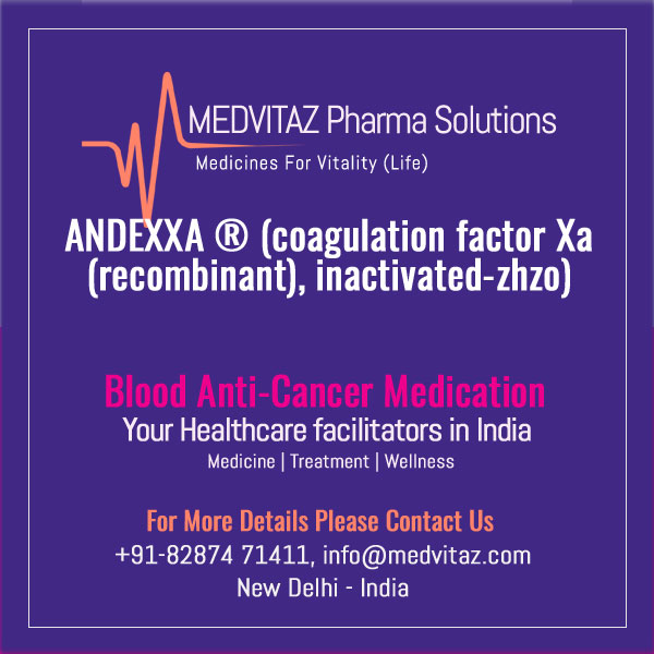 ANDEXXA (coagulation factor Xa (recombinant), inactivated-zhzo). Lyophilized powder for solution for intravenous injection. Initial U.S. Approval: 2018