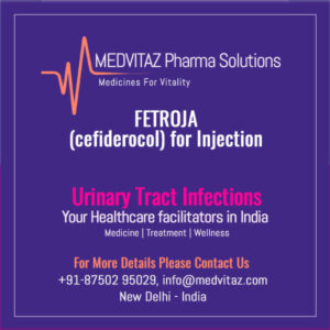 FETROJA (cefiderocol) for injection price in Delhi India