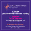 OZURDEX (dexamethasone intravitreal implant) Delhi India