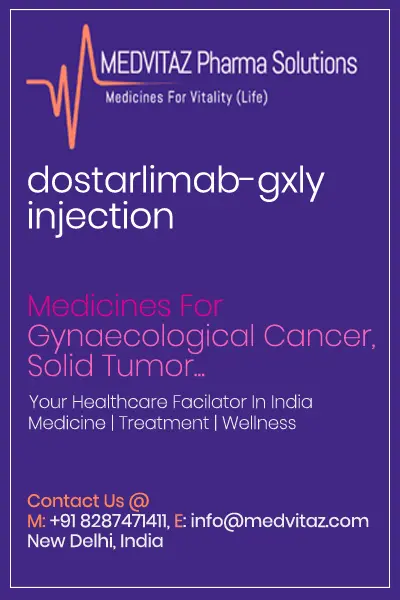 dostarlimab-gxly injection Cost Price In India