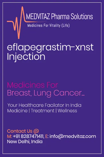eflapegrastim-xnst Injection Cost Price In India