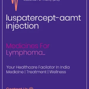 luspatercept-aamt injection Cost Price In India