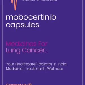 mobocertinib capsules Cost Price In India